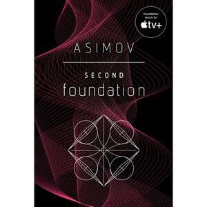 Second Foundation -- Isaac Asimov